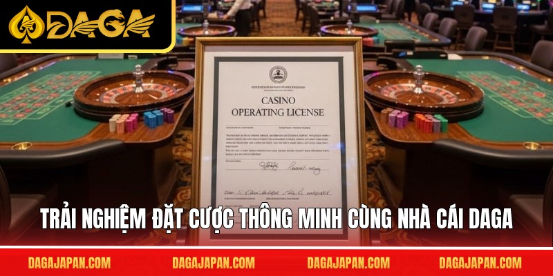 Trải nghiệm đặt cược thông minh cùng nhà cái DAGA